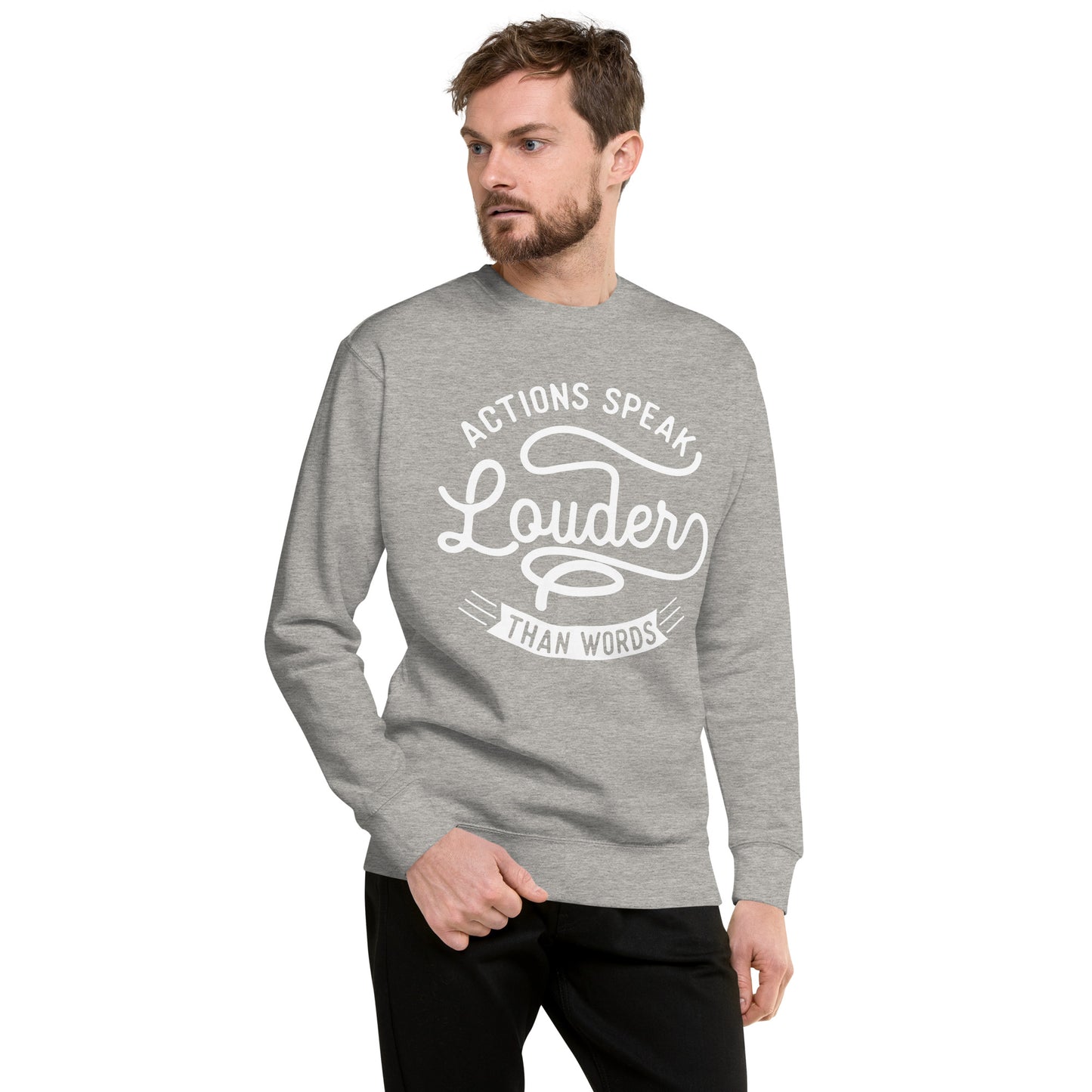 MENS ACTIONS SPEAK LOUDER THAN WORDS