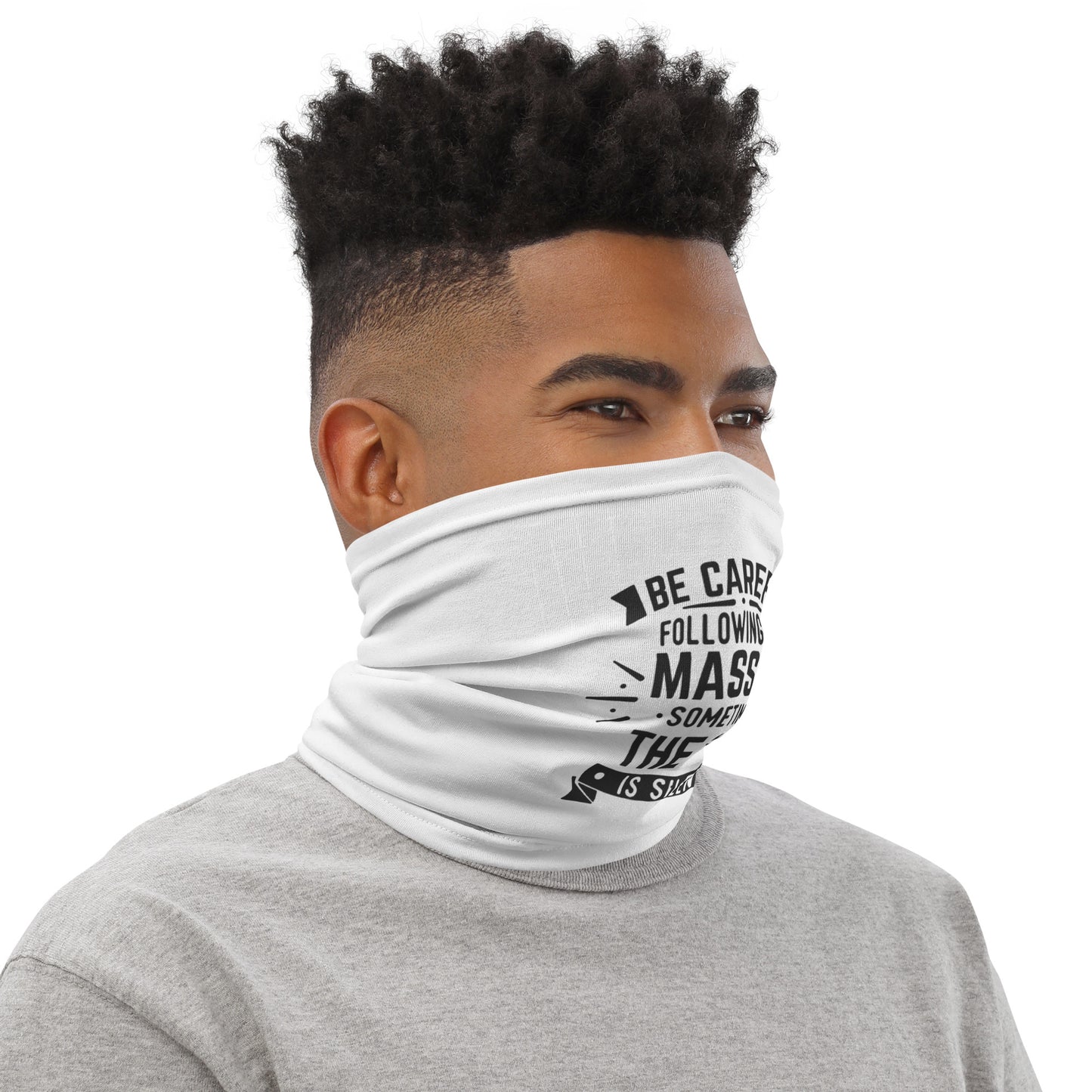 Mens Be Careful Following The Masses Neck Gaiter - Pixellly
