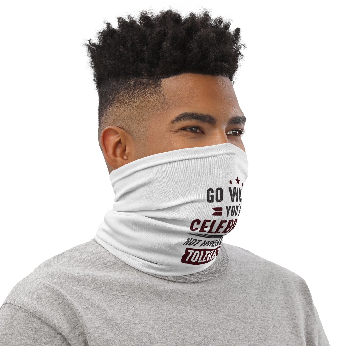 Mens Go Where You're Celebrated Neck Gaiter - Pixellly