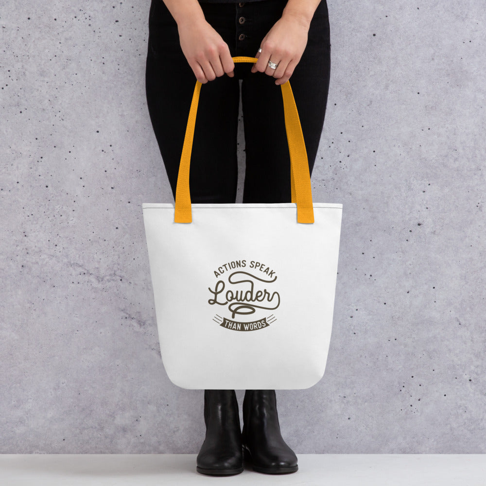 Action Speaks Louder Than Words Tote bag - Pixellly