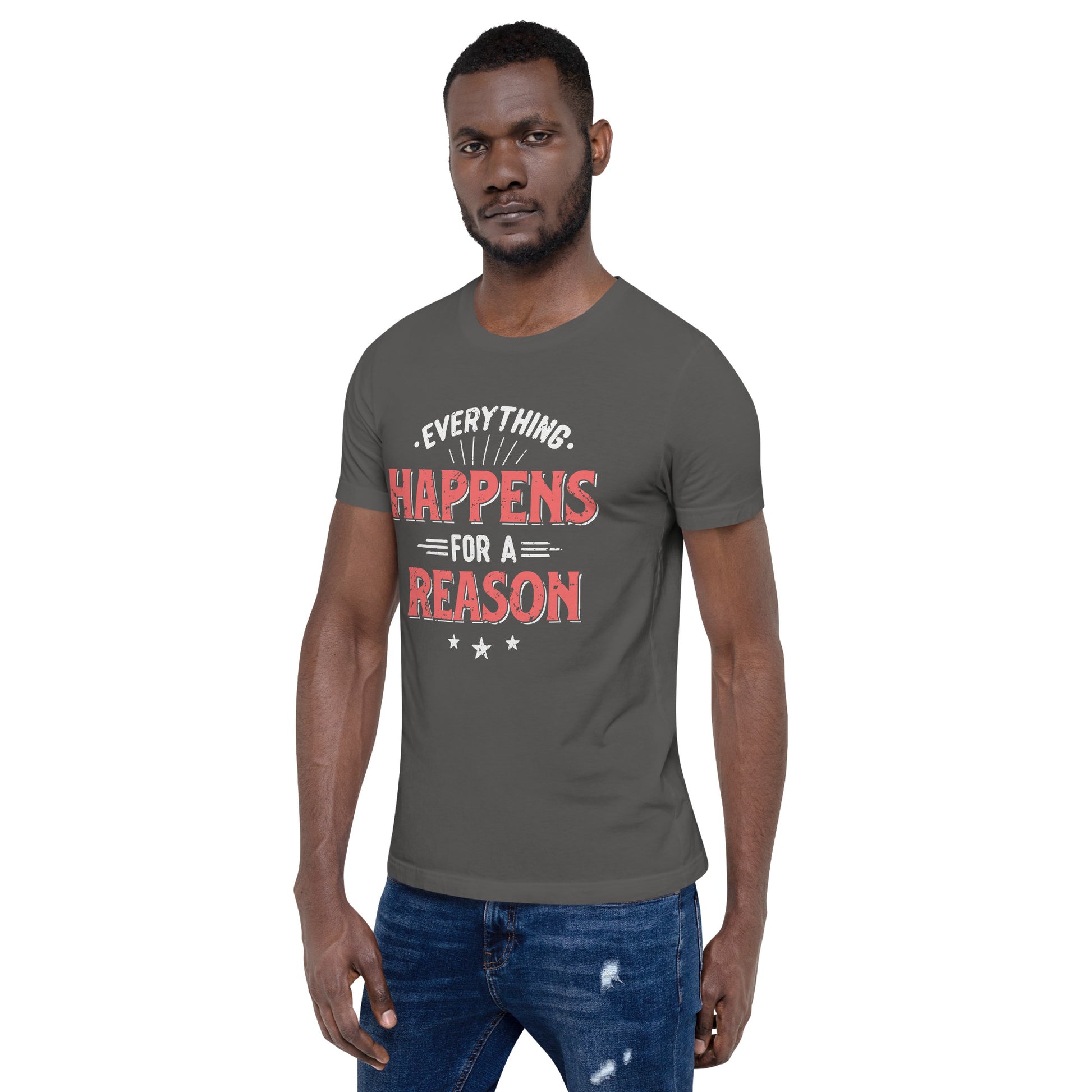 Mens Everything Happens For A Reason T-shirt - Pixellly