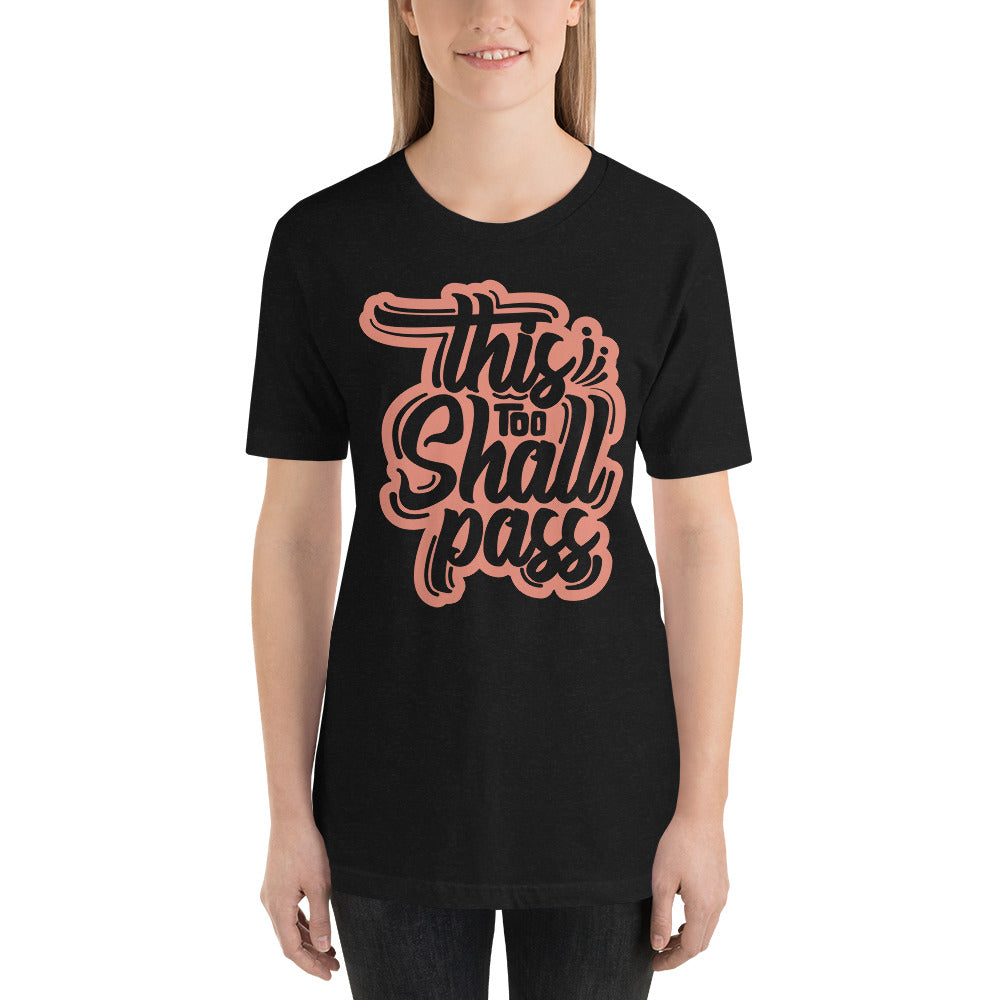 Women’s This Too Shall Pass t-shirt - Pixellly