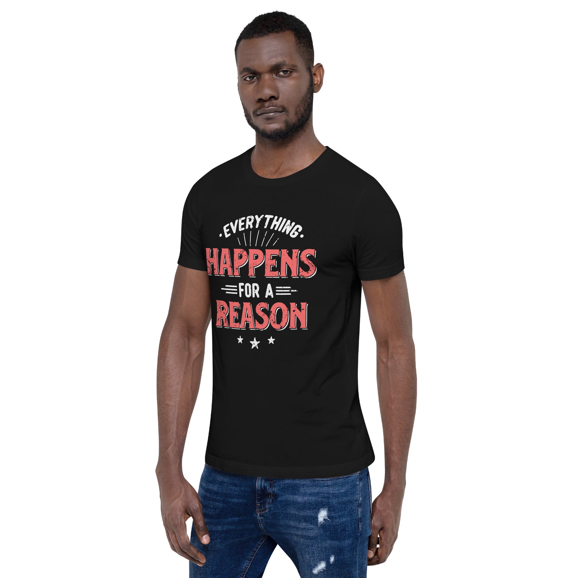 Mens Everything Happens For A Reason T-shirt - Pixellly