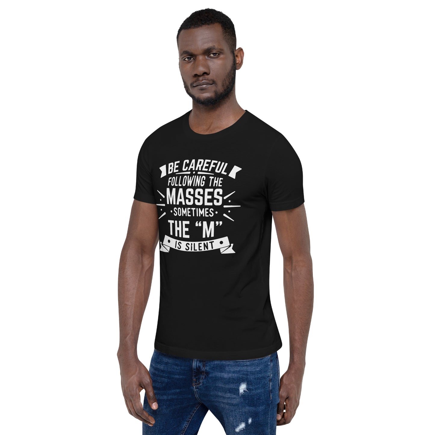 Mens Be Care Of The Masses T-shirt - Pixellly