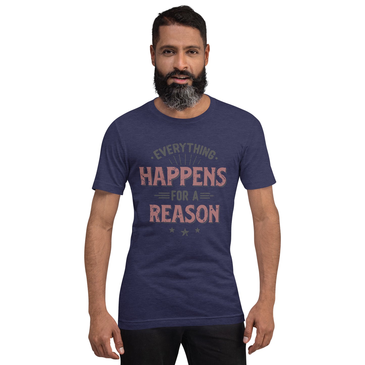 Mens Everything Happens For A Reason T-shirt - Pixellly