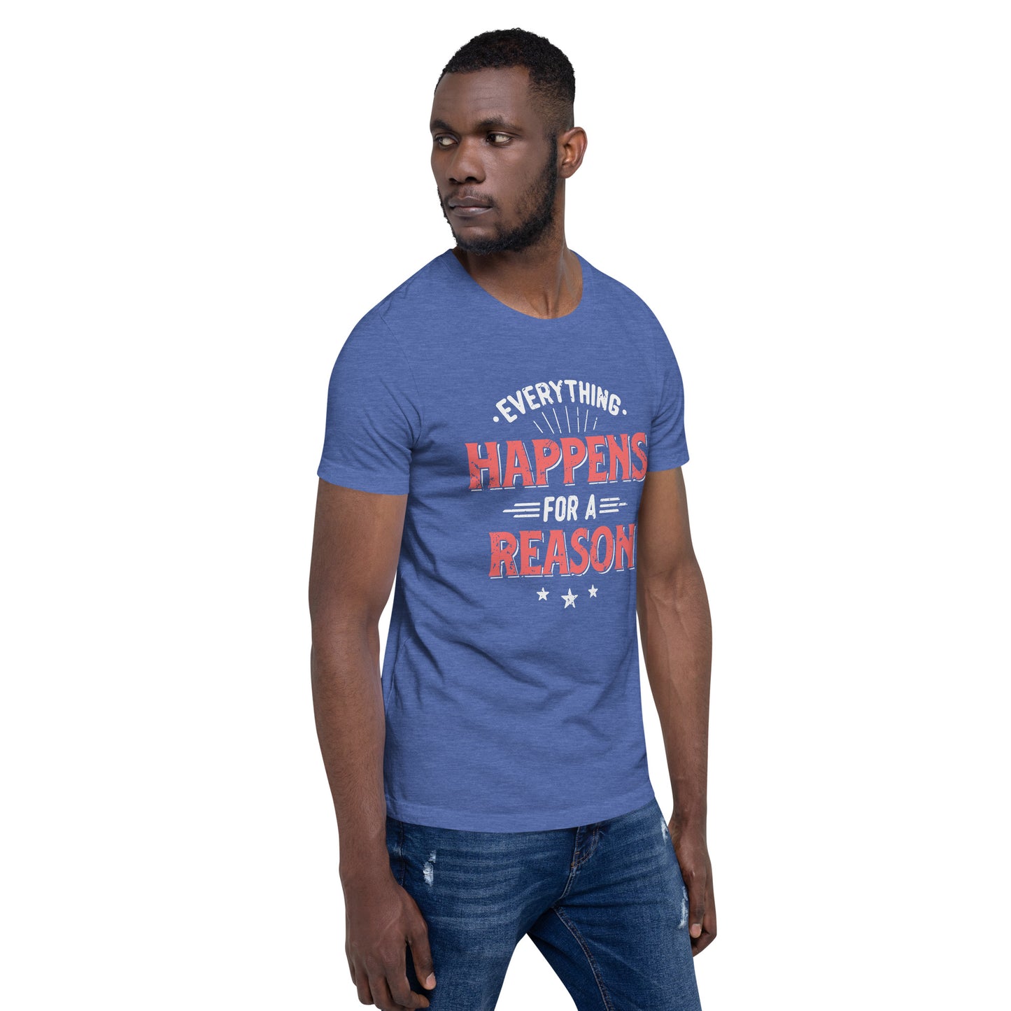 Mens Everything Happens For A Reason T-shirt - Pixellly