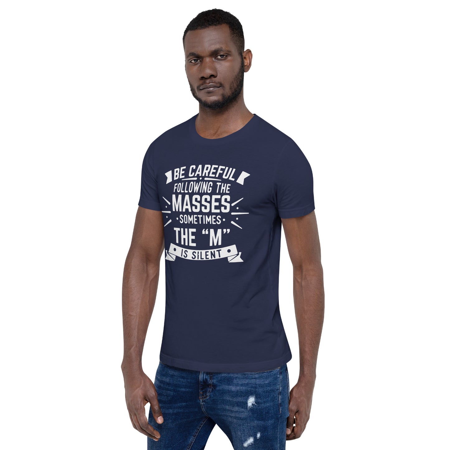 Mens Be Care Of The Masses T-shirt - Pixellly