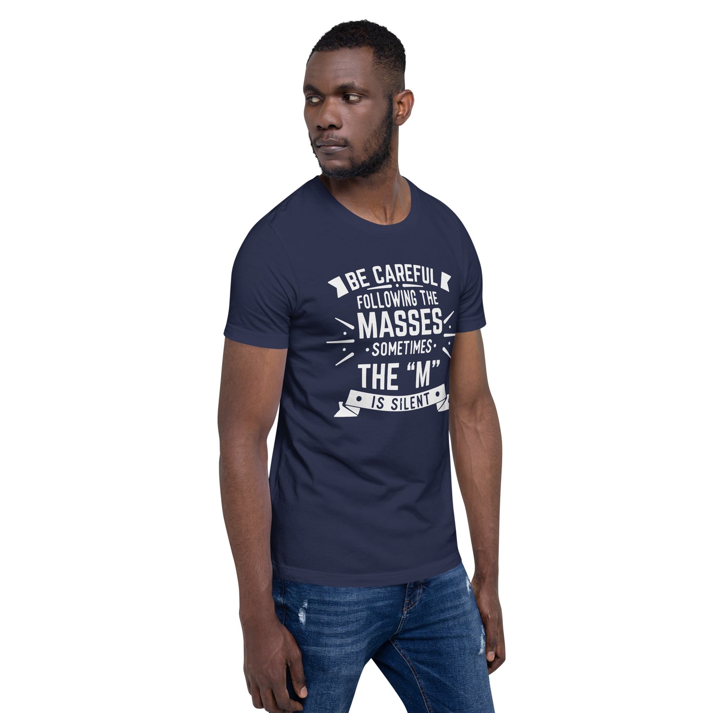 Mens Be Care Of The Masses T-shirt - Pixellly
