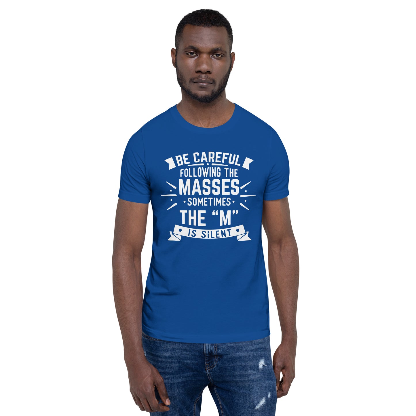 Mens Be Care Of The Masses T-shirt - Pixellly