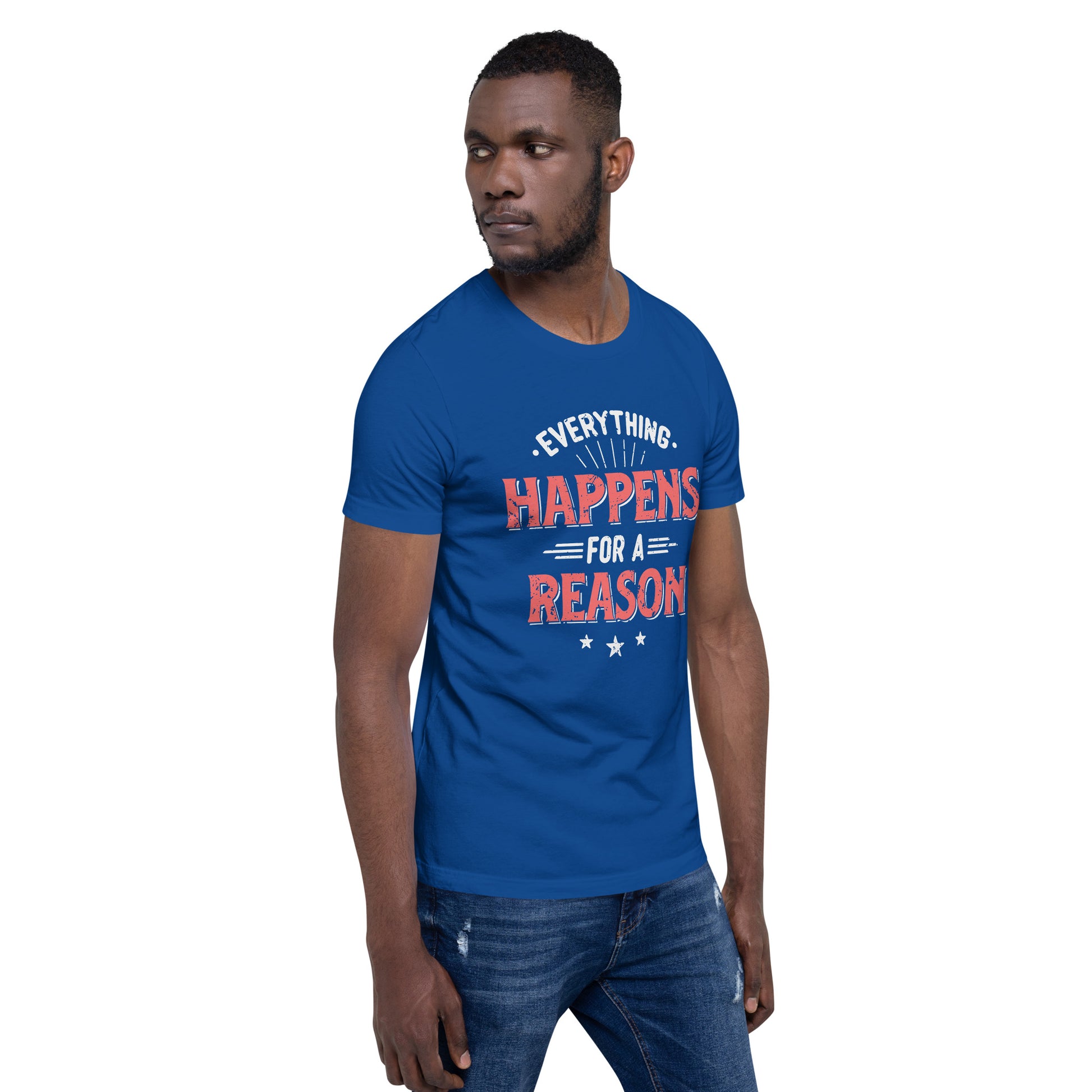 Mens Everything Happens For A Reason T-shirt - Pixellly