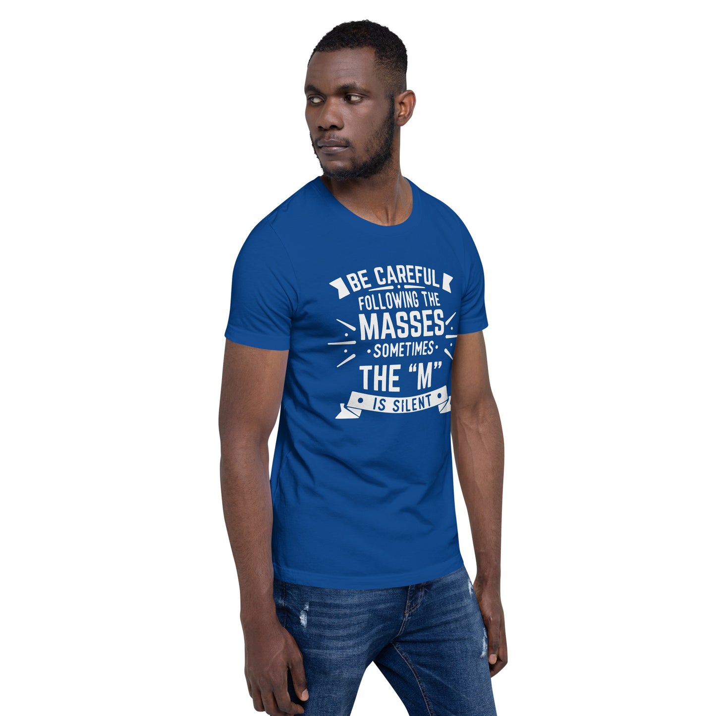 Mens Be Care Of The Masses T-shirt - Pixellly