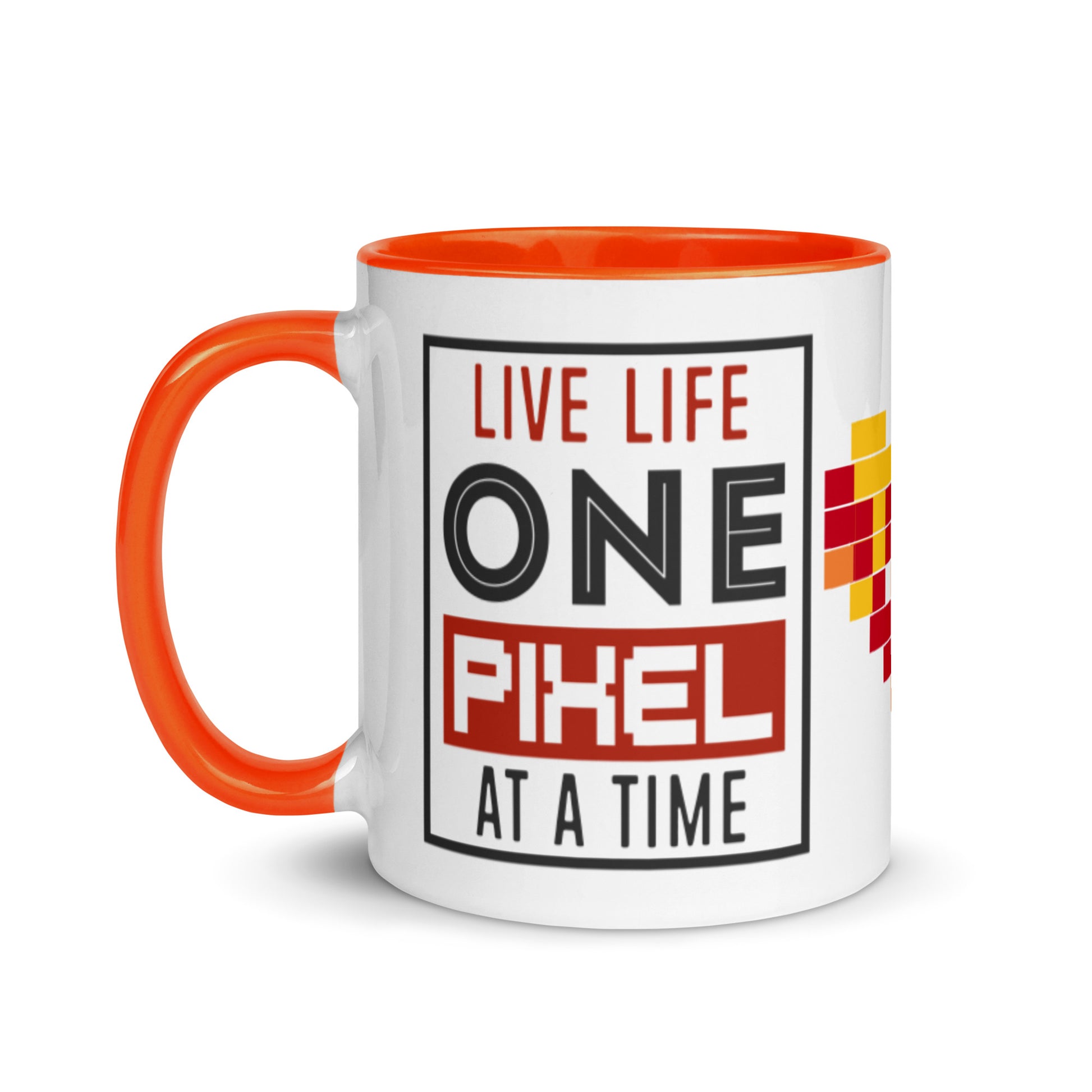 Mug Live Life One Pixel At A Time - Pixellly