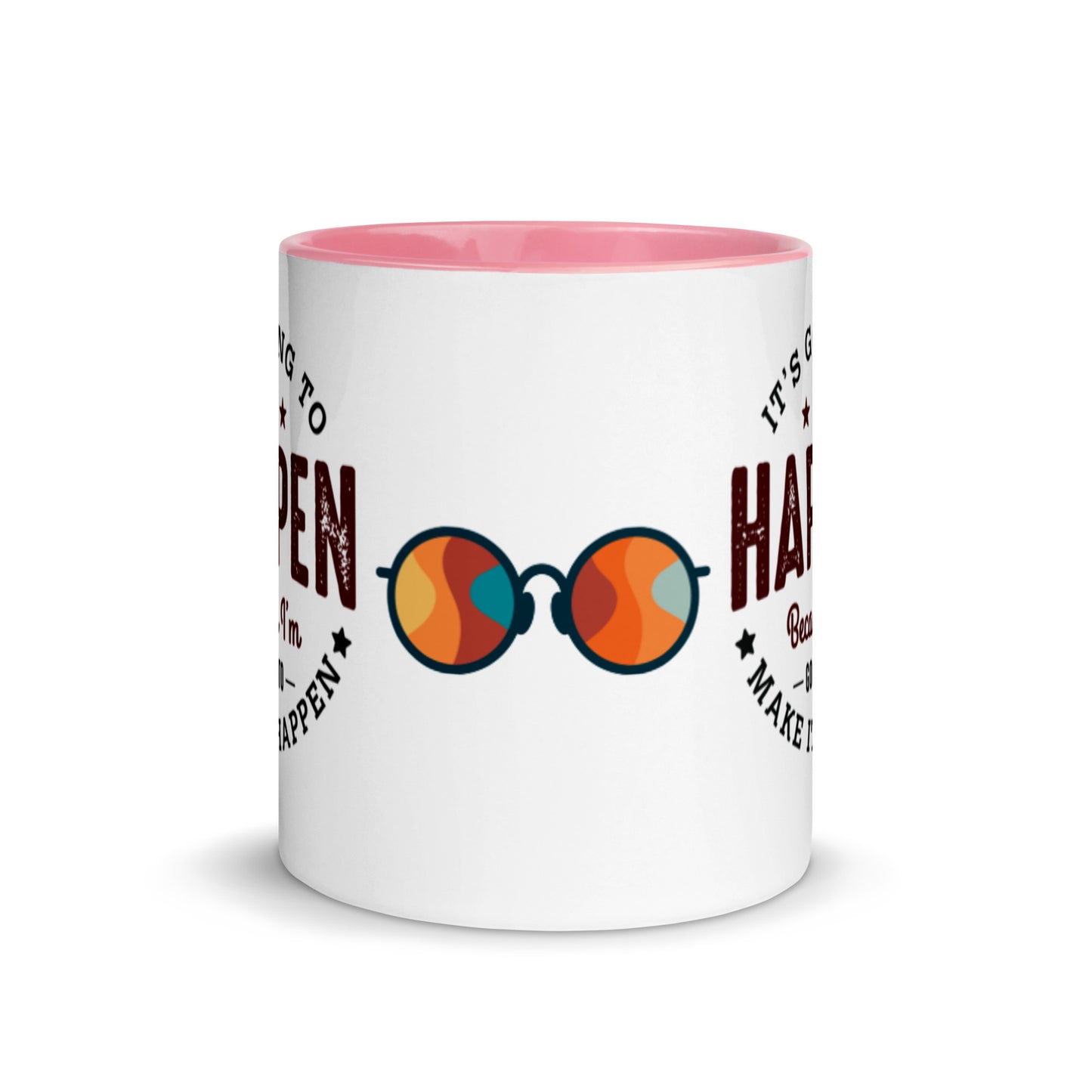 Mug It’s Going To Happen - Pixellly