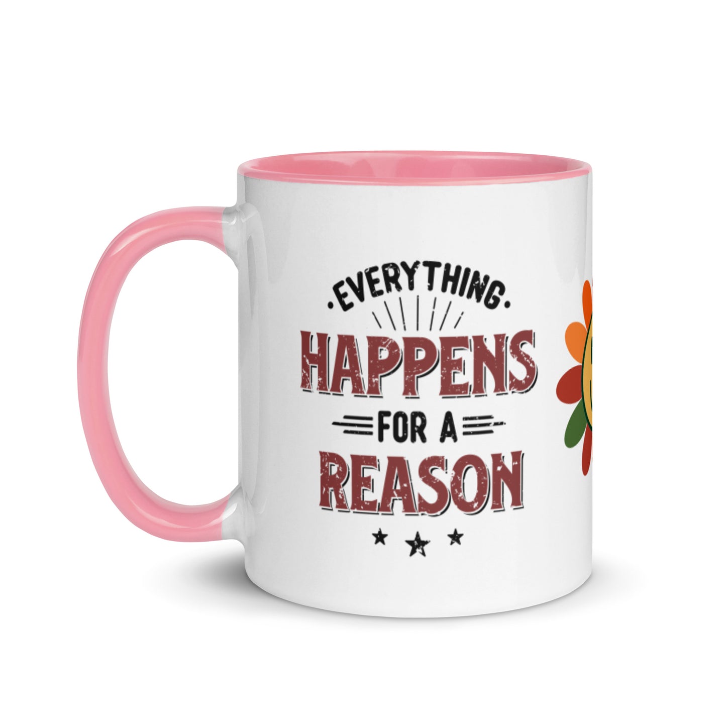 Mug Everything Happens For A Reason - Pixellly