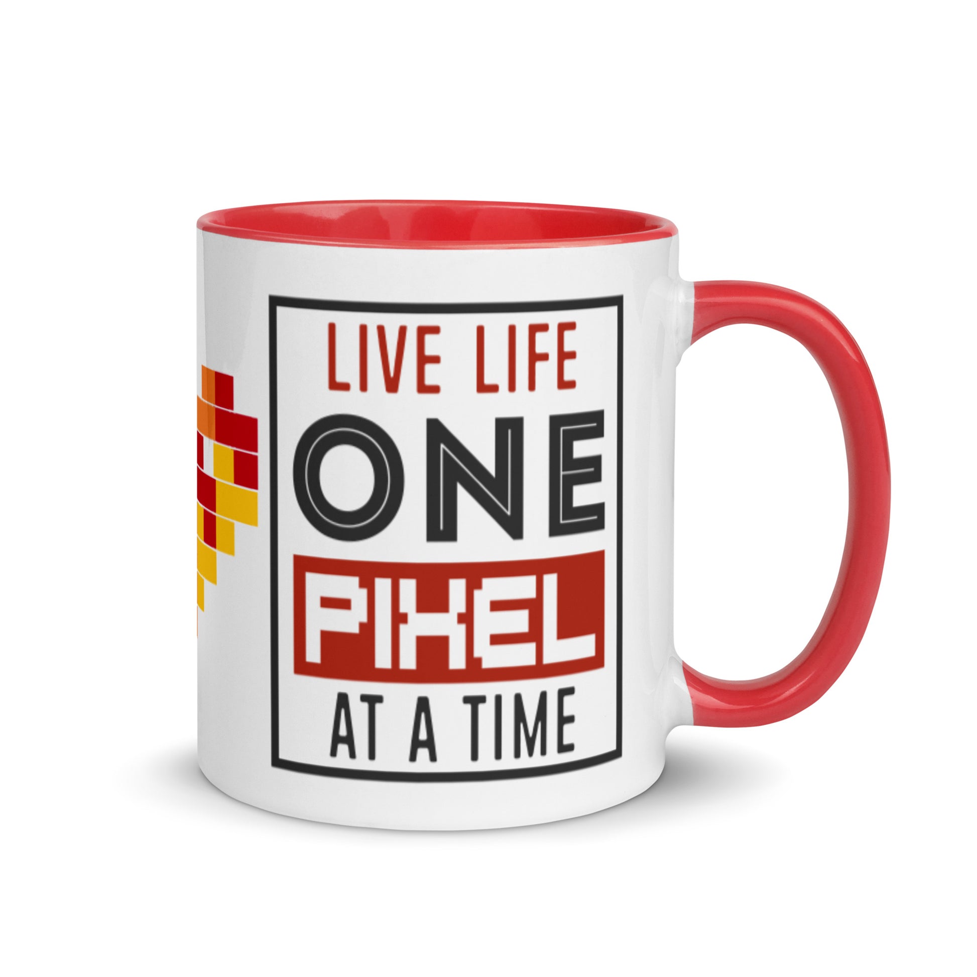 Mug Live Life One Pixel At A Time - Pixellly