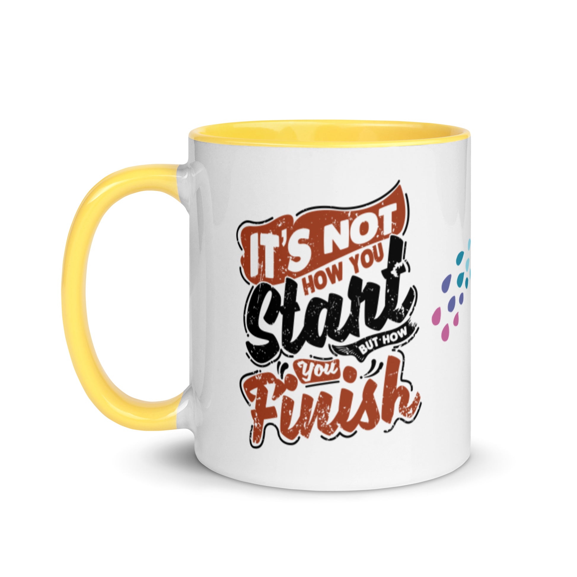 Mug Its Not How You Start But How You Finish - Pixellly
